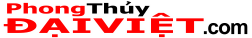 PHONG THỦY ĐẠI VIỆT